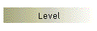 Level